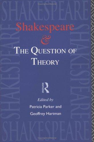 Cover for Shakespeare and the Question of Theory