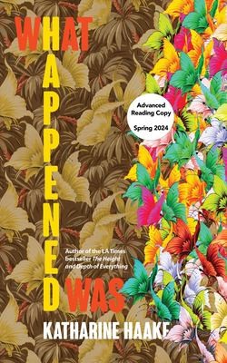 Cover for What Happened Was