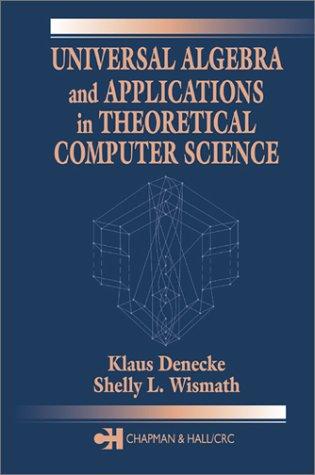 Cover for Universal Algebra and Applications in Theoretical Computer Science