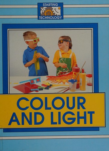 Cover for Colour and Light (Starting Technology)