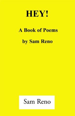Cover for Hey! A Book of Poems by Sam Reno