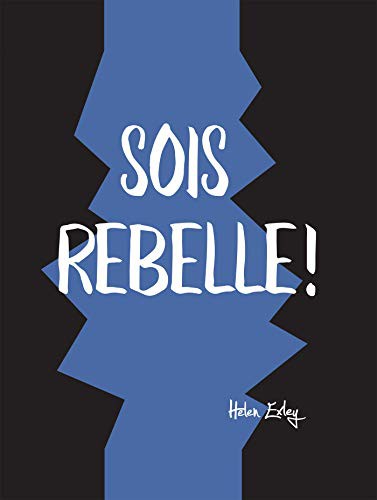 Cover for SOIS REBELLE !