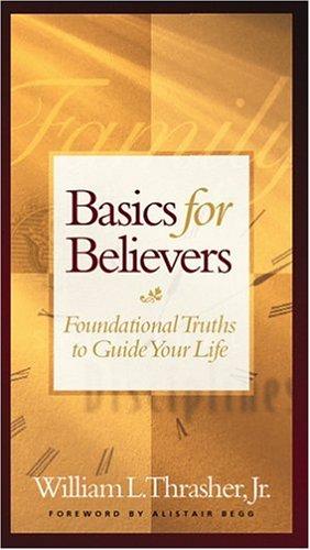 Cover for Basics for Believers Gift Edition (Basic for Believers)