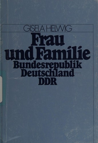 Cover for Frau und Familie Bundesrepublik Deutschland - DDR