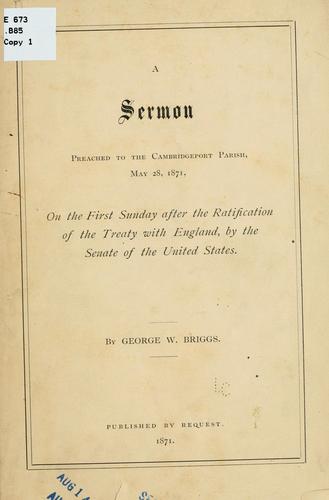 Cover for A sermon preached to the Cambridgeport parish, May 28, 1871, on the first Sunday after the ratification of the treaty with England