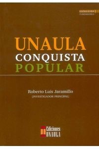 Cover for Unaula : conquista popular