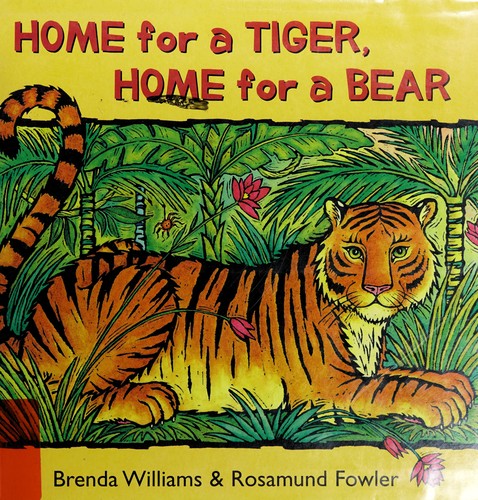 Cover for Home for a tiger, home for a bear