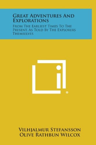 Cover for Great Adventures and Explorations