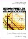 Cover for Handwörterbuch zur politischen Kultur der Bundesrepublik Deutschland. Ein Lehr- und Nachschlagewerk.
