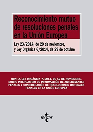 Cover for Reconocimiento mutuo de resoluciones penales en la Unión Europea
