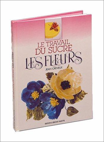 Cover for Le travail du sucre, tome 1 