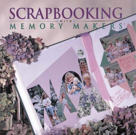 Cover for Scrapbooking with Memory Makers