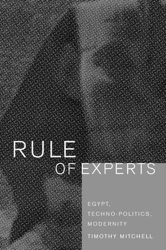 Cover for Rule of Experts: Egypt, Techno-Politics, Modernity