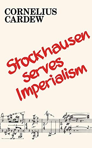 Cover for Stockhausen Serves Imperialism and Other Articles