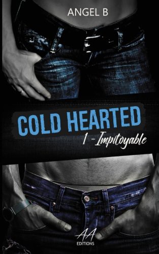 Cover for COLD HEARTED : Impitoyable