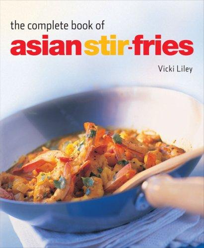 Cover for The Complete Book of Asian Stir-fries