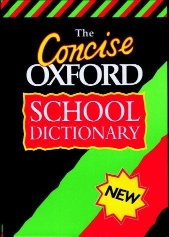 Cover for The Concise Oxford School Dictionary