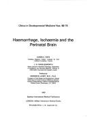 Cover for Haemorrhage, ischaemia and the perinatal brain