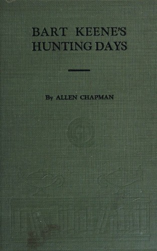 Cover for Bart Keene's Hunting Days or the Darewell Chums in a Winter Camp