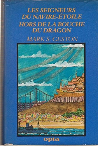 Cover for les seigneurs du navire -etoile/ hors de la bouche du dragon