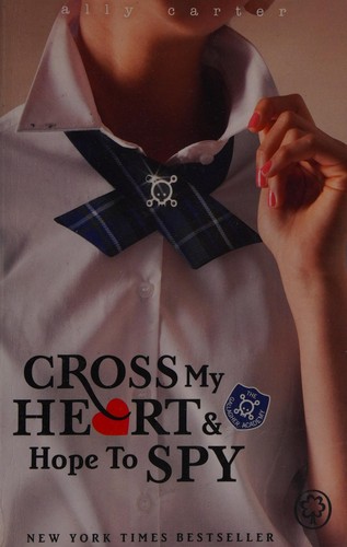 Cover for Cross my heart and hope to spy