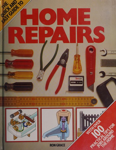 Cover for The quick and easy guide to home repairs