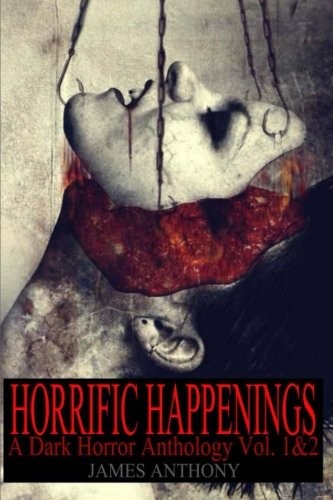 Cover for Horrific Happenings