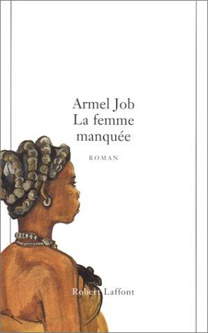 Cover for La femme manquee