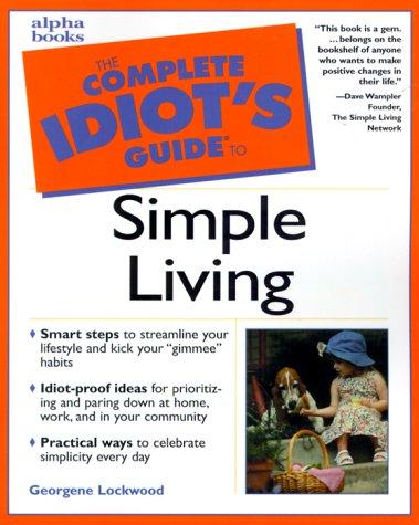 Cover for The complete idiot's guide to simple living