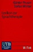 Cover for Lexikon zur Sprachtherapie. Terminologie der Patholinguistik.