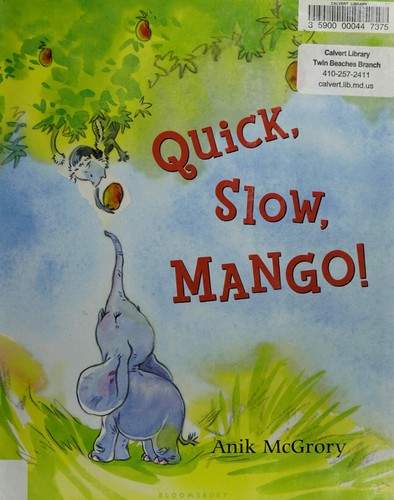 Cover for Quick, slow, mango!