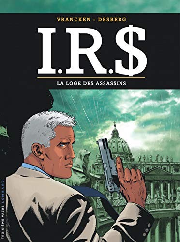 Cover for I.R.S - Tome 10 - La Loge des assassins