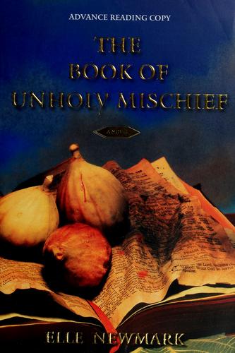 Cover for The  book of unholy mischief