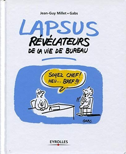 Cover for Lapsus révélateurs de la vie de bureau