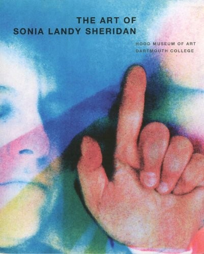 Cover for The art of Sonia Landy Sheridan