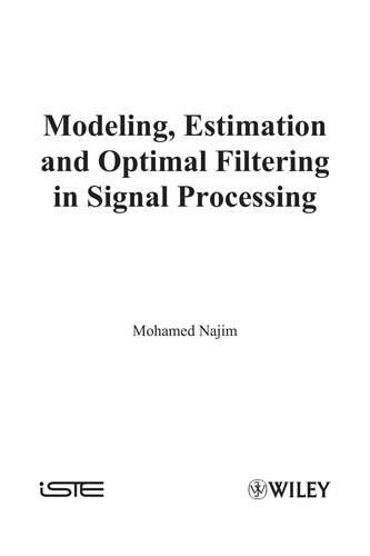 Cover for Modeling, estimation and optimal filtration in signal processing