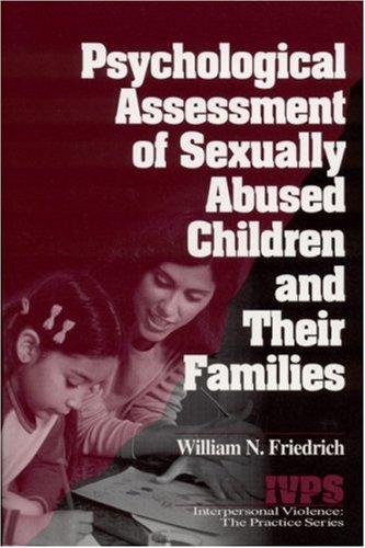 Cover for Psychological Assessment of Sexually Abused Children and Their Families (Interpersonal Violence: The Practice Series)