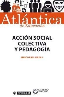 Cover for Acción social colectiva y pedagogía