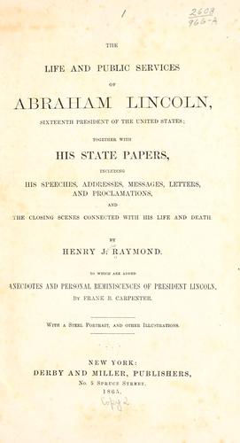 Cover for The life and public services of Abraham Lincoln ...