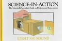 Cover for Light and Sound (Science in Action)
