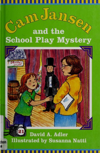 Cover for Cam Jansen and the school play mystery