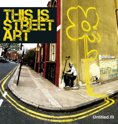 Cover for Untitled Iii This Is Street Art