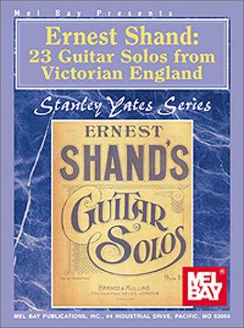 Cover for Mel Bay Ernest Shand-23 Guitar Solos from Victorian England