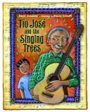 Cover for Tio Jose and the Singing Trees