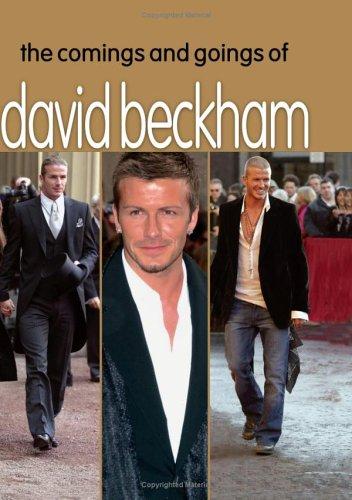 Cover for The Comings & Goings of David Beckham