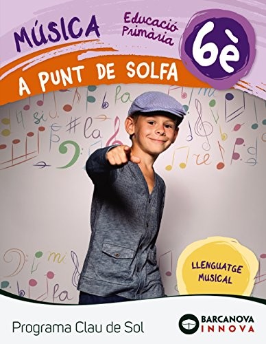 Cover for A punt de solfa 6. Clau de Sol