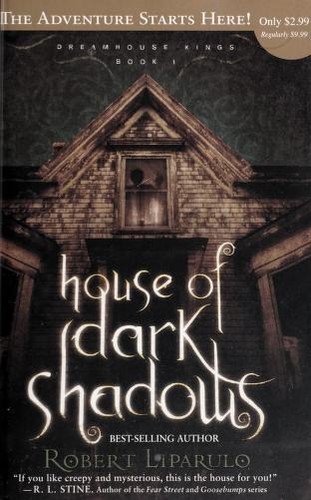 Cover for House of Dark Shadows (Dreamhouse Kings #1)