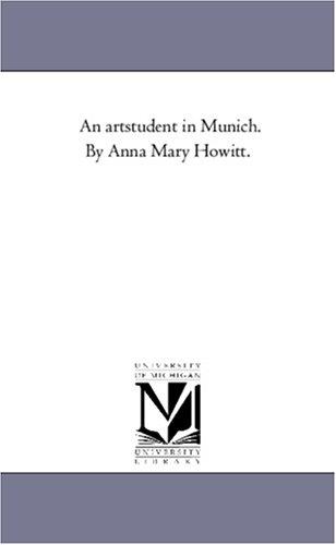 Cover for An artstudent in Munich. By Anna Mary Howitt.