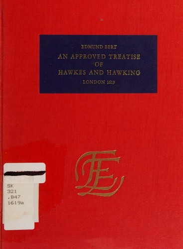 Cover for An approved treatise of hawkes and hawking (The English experience, its record in early printed books published in facsimile)