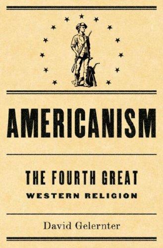 Cover for Americanism:The Fourth Great Western Religion